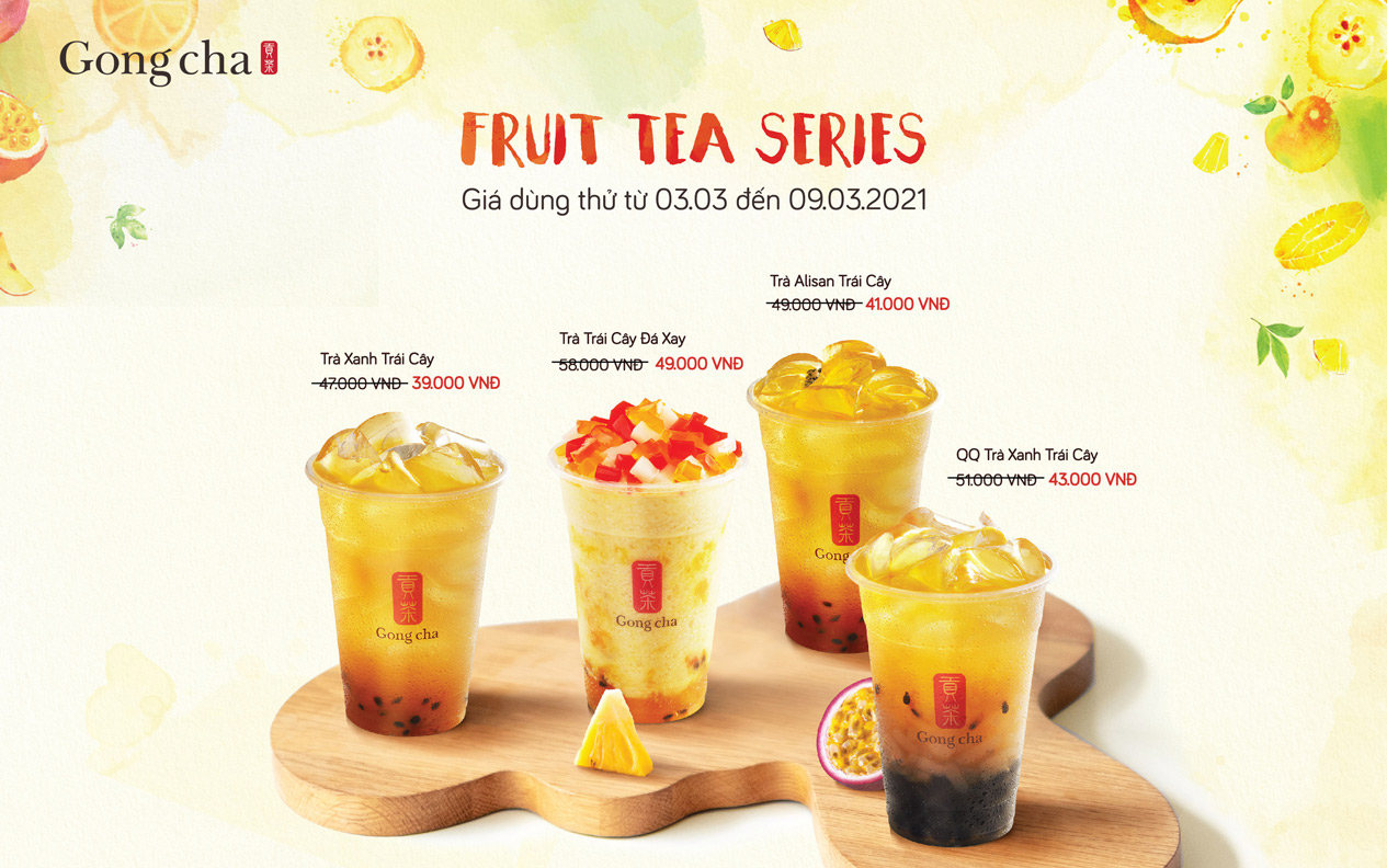 Gong Cha - Chào tháng 3 với Fruit Tea Series